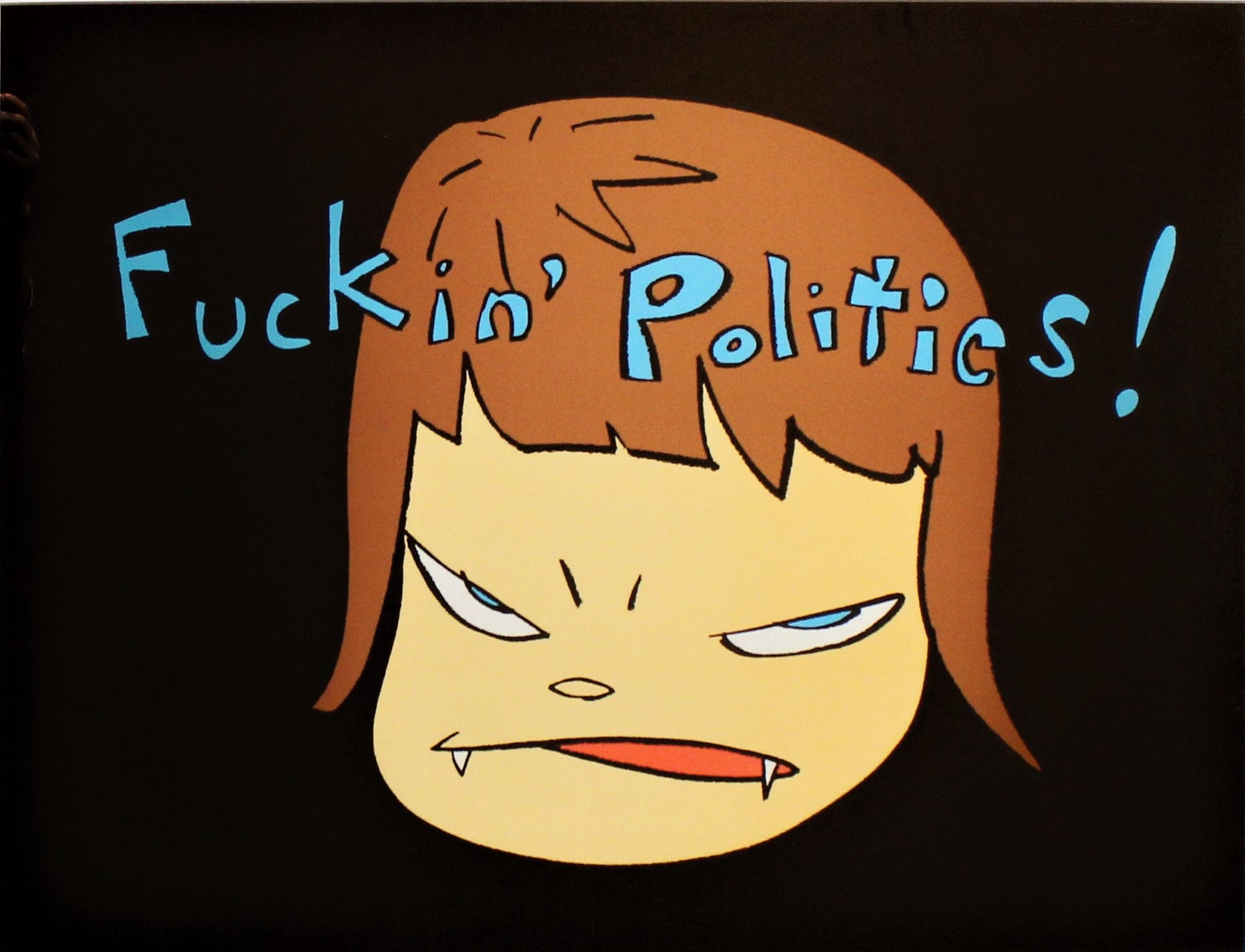 Fuckin’ Politics!